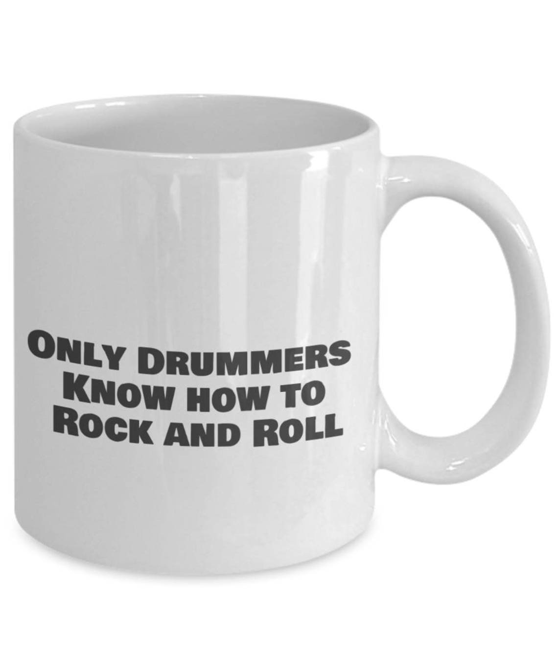 Only Drummers know how to rock and roll Musician gift idea
