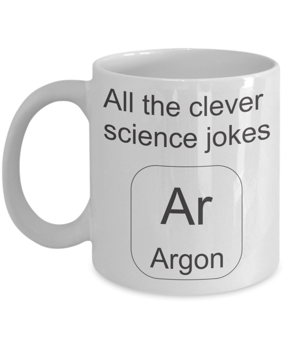 All the clever science jokes are gone chemistry humor coffee Etsy