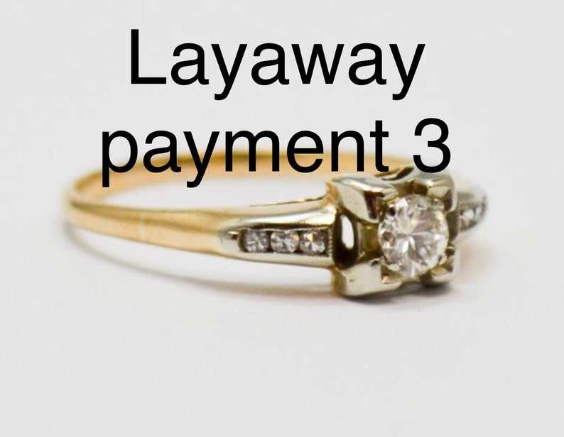 Layaway 3 for Jillian Vintage 14 Karat Two Tone Art Deco Diamond Engagement Ring