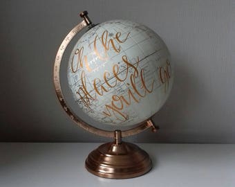 Hand Painted Globe. Travel gift. Wedding guest book. Painted globe. Travel quote.