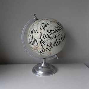 Hand painted globe. Travel gift. Custom globe. Travel theme. You are my favourite adventure. Travel quote image 2