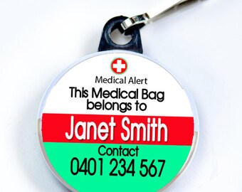 Medic Alert, Medical Bag with Owner's Name & Contact Number, Pin Button with zipper pull tab attachment hook, Medical Alert  Tag