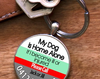 Porte-clés Mon chien est seul à la maison - Numéro à contacter en cas d'urgence