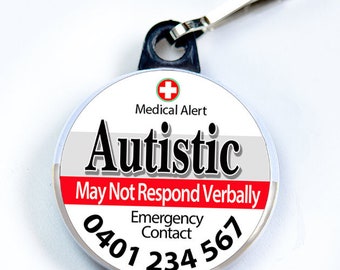 Medic Alert, Autistic May Not Respond Verbally with Contact Number, Metal Button with zipper pull tab attachment hook, Medical Alert  Tag