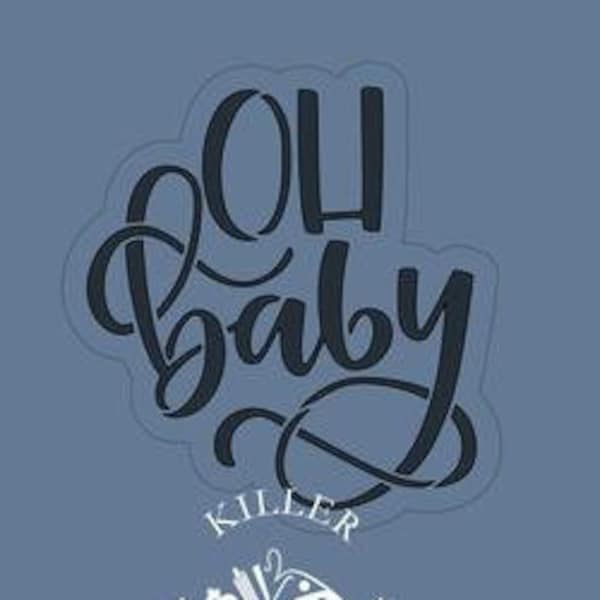 Oh Baby Hand Lettered Cookie Stencil, Oh baby Stencil, Baby Shower Cookie Stencil