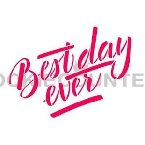 Fast Shipping!!! Best Day Ever Stencil, Cookie Stencil, Cookie Decorating, Cake Stencil, Cake Decorating, Stencil