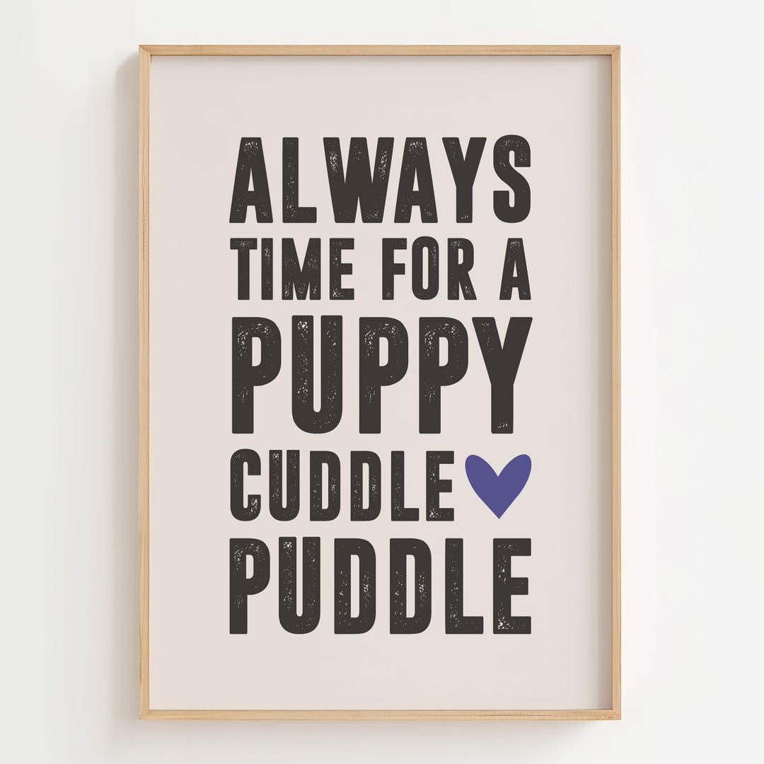 Puppy Cuddle Puddle Wall Art, Dog Quote Print, Printable Dog Lover ...