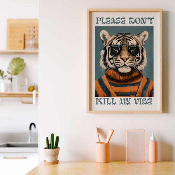 Maximalist Art Print, Don't Kill My Vibe Typography Poster, Jazz Inspired Decor, Cool Cat Tiger Art, Eclectic Wall Gallery, Digital Download