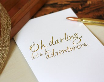 Gold foil • darling let's be adventurers • greeting card • motivational card gold