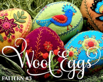 Appliqued and Embroidered Wool Eggs 3: Ewe-niversity Heirloom Pattern