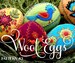 Appliqued and Embroidered Wool Eggs 3: Ewe-niversity Heirloom Pattern 