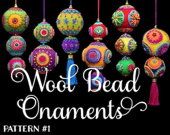 Wool Bead Ornaments #1 (Pattern Only)