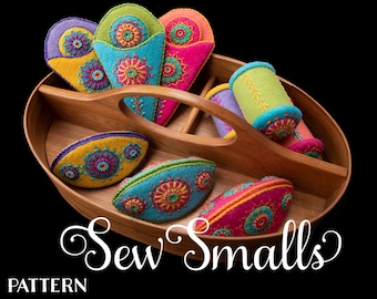 Sew Smalls: Ewe-niversity Wool Appliqued and Embroidered, Sewing Treasures (Scissor Case and Fob, Pinch Pouch, Needle Threader & Pin Drum)