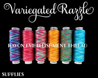 Variegated Razzle Rayon Thread for Embellishment