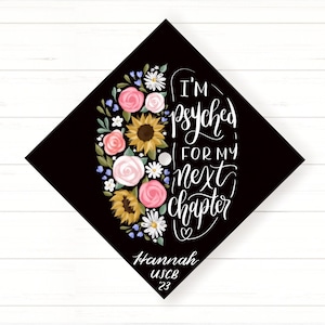 Custom Psychology Graduation Cap Topper - Custom Quote - Hand Painted Design - Printable Grad Cap - Floral Design