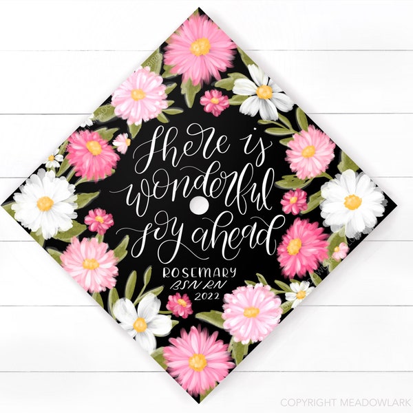 Custom Graduation Cap Topper - Custom Quote - Hand Painted Design - Printable Grad Cap - Floral Design