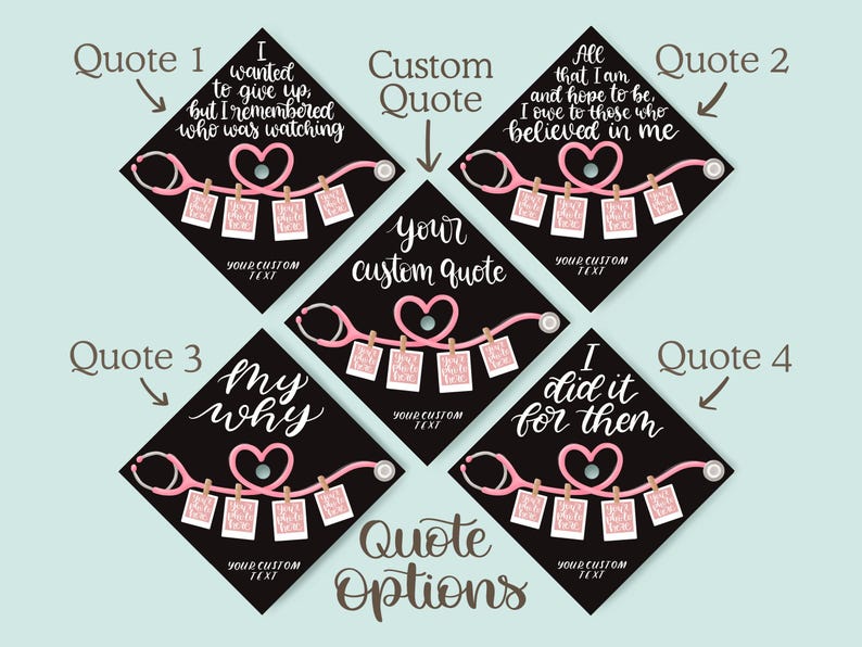 May include: Black graduation cap designs with various quotes and a stethoscope motif. Each cap features a different inspirational message, with options for custom text. The design includes a pink stethoscope and heart.