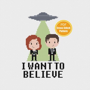 I Want To Believe Cross stitch pattern - PDF Instant Download - Alien UFO Crossstitch