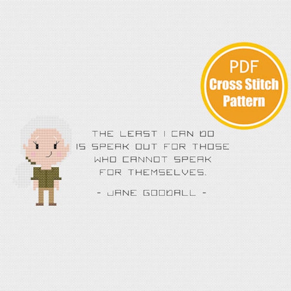 Quote Cross stitch Pattern - Jane Goodall Inspired - Feminist Cross Stitch - PDF Instant Download Pattern - Cross stitch Feminism