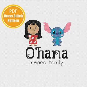 Pode incluir: Um padrão de ponto cruz com Lilo de Lilo & Stitch, Stitch e o texto "Ohana means Family."