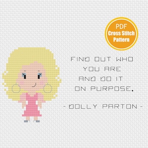 Dolly Parton Inspired Cross stitch Pattern - Find Out Who You Are - Dolly Parton Quote- PDF Instant Download - Crossstitch