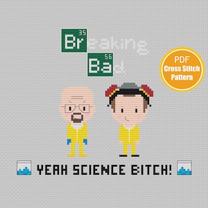 May include: Cross stitch pattern for Breaking Bad, featuring Walter White and Jesse Pinkman in pixel art style. The pattern includes the text "Breaking Bad" and "Yeah Science Bitch!" with a beaker of blue liquid on either side.