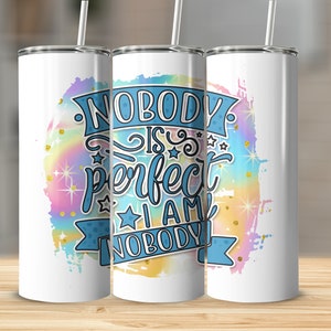 Sarcastic Tumblerwrap, 20oz Sublimation Tumbler Design, Straight and Tapered Skinny Tumbler Wrap PNG, Sublimation Design