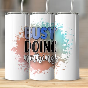 Sarcastic Tumblerwrap, 20oz Sublimation Tumbler Design, Straight and Tapered Skinny Tumbler Wrap PNG, Sublimation Design