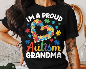 Proud Autism Grandma Tee Shirt, Autism Awareness, Autism Grandma Tee Shirt, Gift for Grandma, Autism Diversity, Autism Inspiration