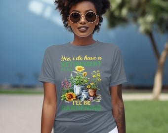 Retirement Plan Gardening Tee, Farmer Shirt, Flower Lover Shirt, Retirement Gifts, Men's Retirement Tee, Nature Lover Tee,Funny Gardener Tee