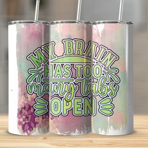 Sarcastic Tumblerwrap, 20oz Sublimation Tumbler Design, Straight and Tapered Skinny Tumbler Wrap PNG, Sublimation Design