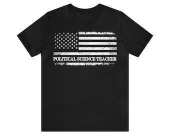 Political Science Teacher BLACK T-Shirt - Gift Ideas - Men Women - Unisex Jersey Short Sleeve Tee
