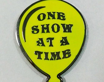One Show At A Time Balloon Enamel Pin - Black Nickel Finish