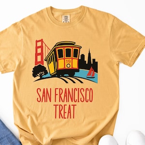 San Francisco Treat Shirt, Comfort Color Travel Tee, California Souvenir Shirt, Cable Car Tee, Golden Gate Bridge Gift, San Francisco Tee