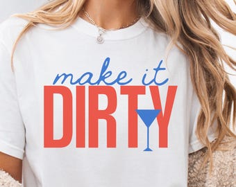 Lustiges Dirty Martini Comfort Colors Tee: Girls Night Out Top