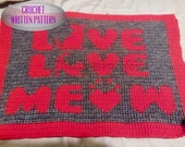 Live Love Meow Crochet Cat Throw Written Pattern, Kitten Blanket, Paw Print Afghan, Fur Baby Snuggle, Crochet Cat Bed Blanket, Cat Wrap