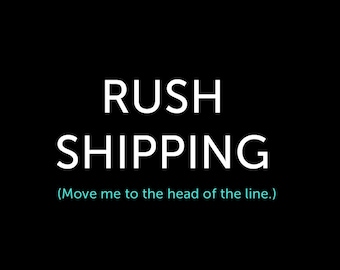 Rush Order