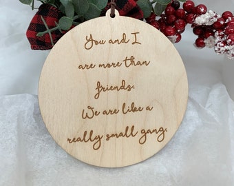 Ornament, Christmas Ornament, Gift for Friend, Friend Gift, BFF, Best Friend Gift, Friend Stocking Stuffer, Tree Ornament, Gift Tag,
