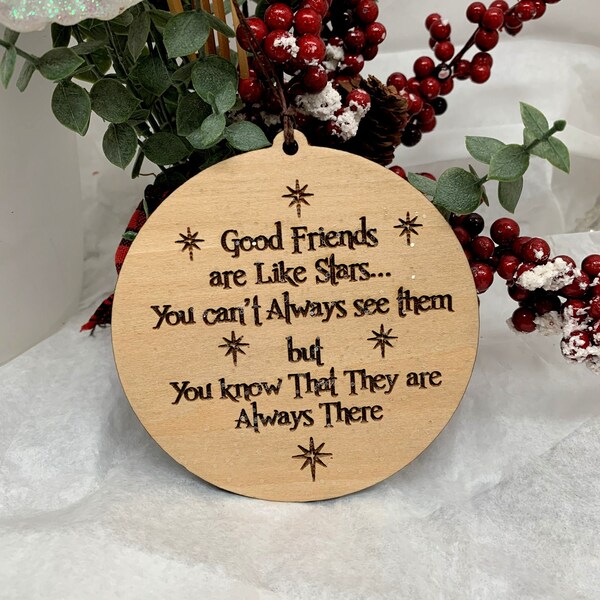 Ornament, Christmas Ornament, Friend Gift,  Gift tag,Good Friends Are Like Stars, Friendship Ornament, Personalized, Friendship Gift