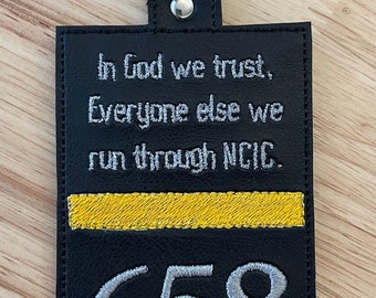 ID-houder verzender In God vertrouwen we op iedereen die we runnen NCIC