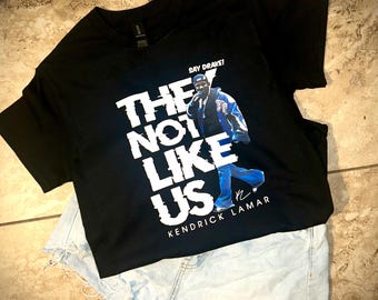 Kendrick Lamar Not Like Us inspired Crewneck, Hoodie or shirt