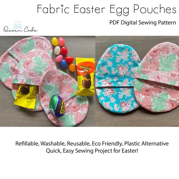 Fabric Easter Eggs - refillable plastic alternative- Digital Sewing Pattern PDF Download- Eco Friendly Sustainable - washable Re-usable Easy