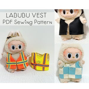 Sew a Vest for your Labubu doll. Sewing Pattern PDF Digital Download  - Make your own construction safety vest orschool uniform