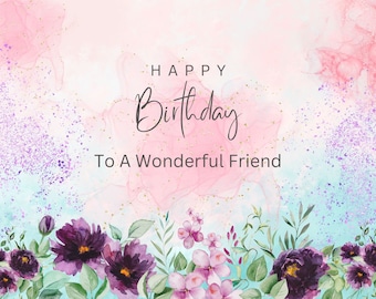 Special Friend Printable Happy Birthday Card, Digital Card, Instant Downloadable