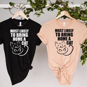 Most Likely To Bring Home a Cat