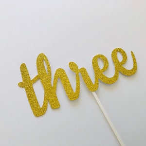 Three Birthday Cake Topper, 3 Cake Topper, 3rd Birthday Cake Topper, Third Birthday, Three cake topper,Gold Cake Topper image 8