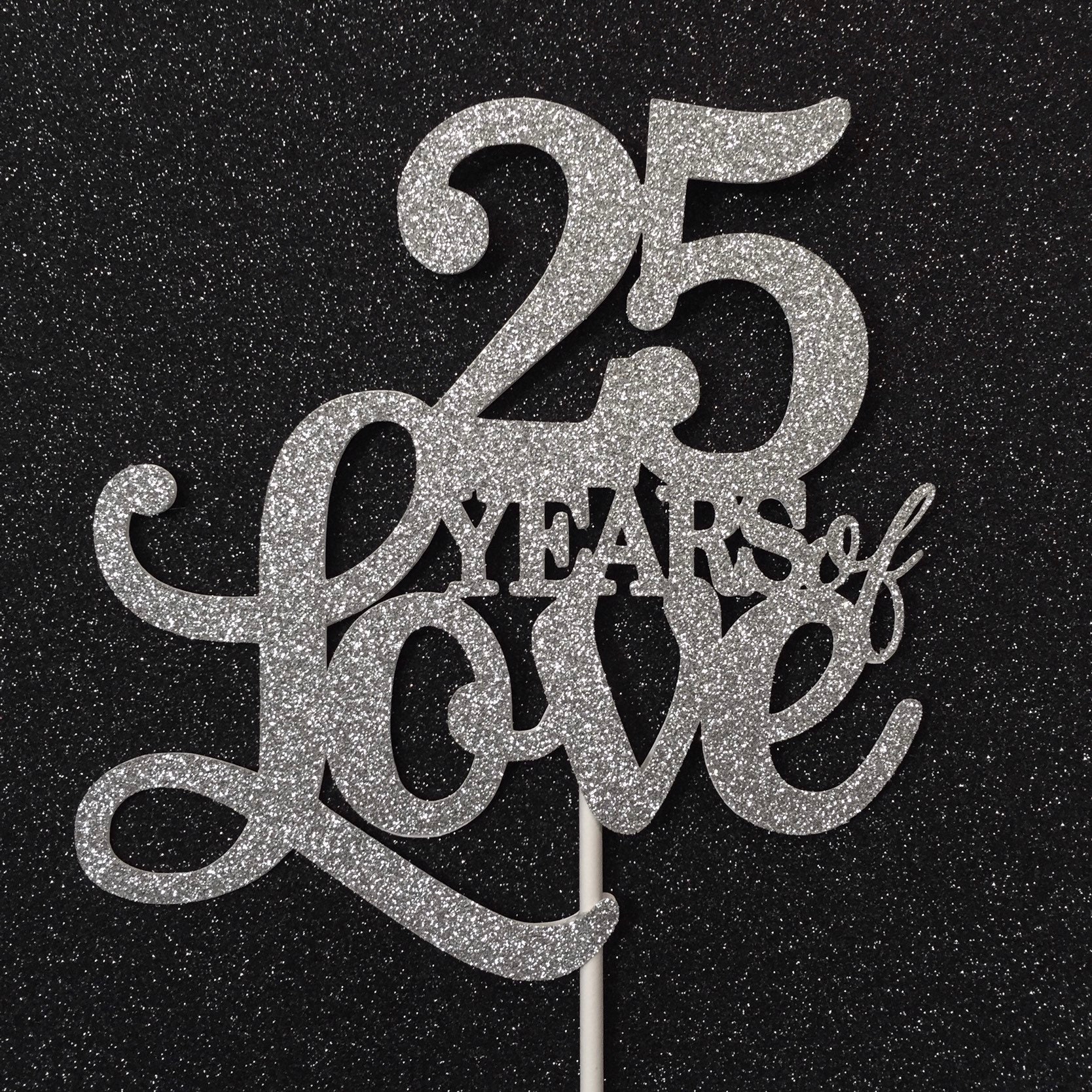 25 Years Of Love Cake Topper 25th Anniversary Cake Topper Etsy 25 Years Of Love Cake Topper 25th Anniversary Cake Topper Etsy