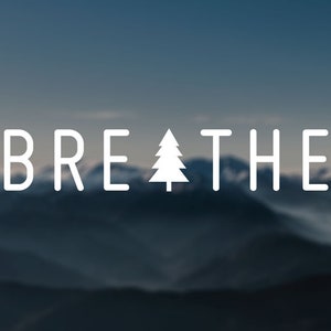 Breathe decal, tree decal, nature decal, wall decal, car decal, baby decal, window decal, computer decal, laptop decal, macbook decal, gift
