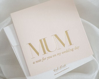 Card for mother of the bride gift, MUM gold foil, To my Mum on my Wedding Day card, mother of the bride and groom gift wedding Keepsake card