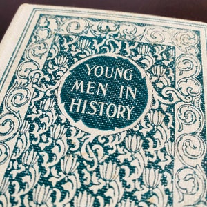 Vintage c 1898 Young Men In History book
